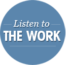 Listen to the Work